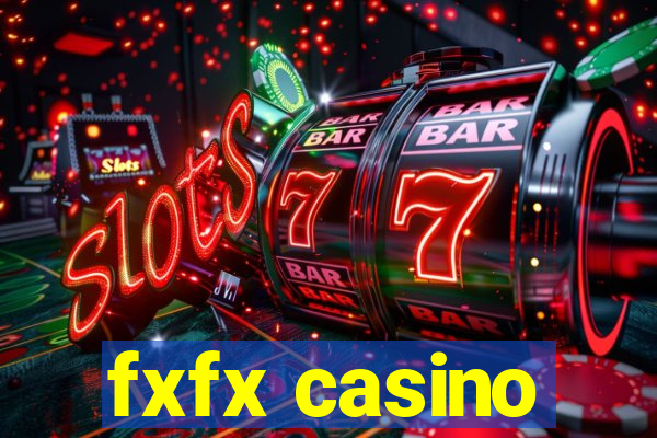 fxfx casino